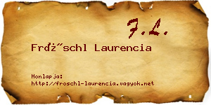 Fröschl Laurencia névjegykártya
